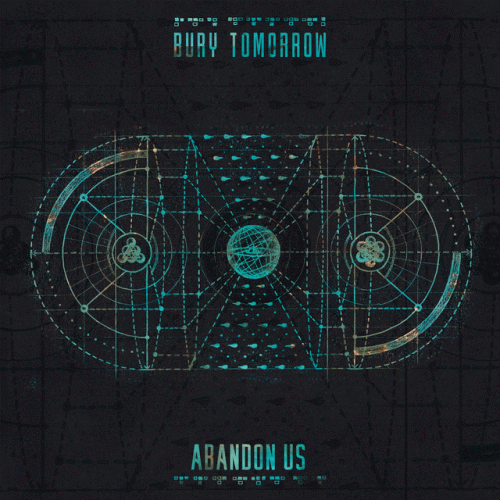 Bury Tomorrow : Abandon Us